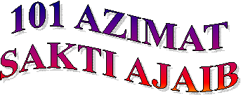 101 AZIMAT
SAKTI AJAIB
