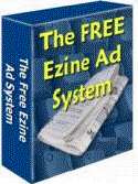 The Free Ezine Ad System