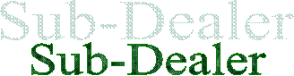 Sub-Dealer