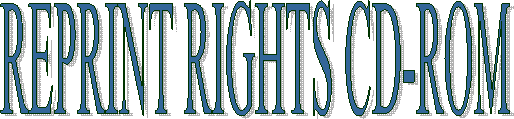 REPRINT RIGHTS CD-ROM